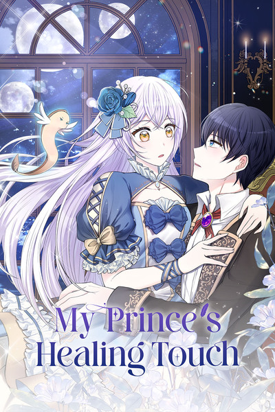 My Prince&rsquo;s Healing Touch
