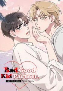 Be the Good to My Bad